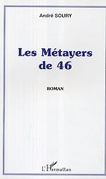 Télécharger le livre :  Les Métayers de 46