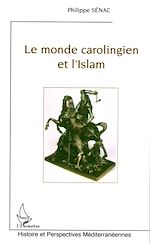 Télécharger le livre :  Le monde carolingien et l'Islam