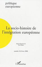 Télécharger le livre :  La socio-histoire de l'intégration européenne