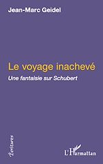 Download this eBook Le voyage inachevé