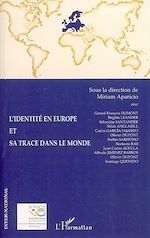 Télécharger le livre :  L'identité en Europe et sa trace dans le monde