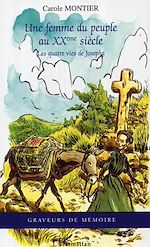 Télécharger le livre :  Une femme du peuple au XXème siècle