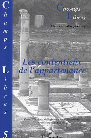 Téléchargez le livre :  Les contentieux de l'appartenance