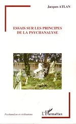 Télécharger le livre :  Essais sur les principes de la psychanalyse