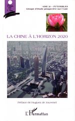 Télécharger le livre :  La Chine à l'horizon 2020