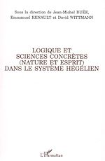 Télécharger le livre :  Logique et sciences concrètes (nature et esprit) dans le système hégélien