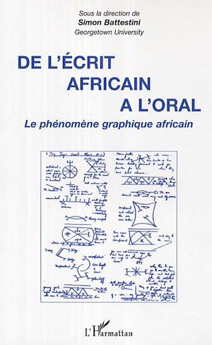 Téléchargez le livre :  De l'écrit africain à l'oral
