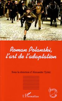 Télécharger le livre :  Roman Polanski, l'art de l'adaptation