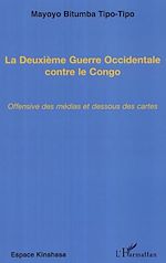 Télécharger le livre :  La Deuxième Guerre Occidentale contre le Congo