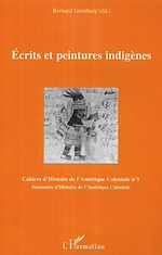 Télécharger le livre :  Ecrits et peintures indigènes