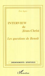 Télécharger le livre :  Interview de Jésus-Christ