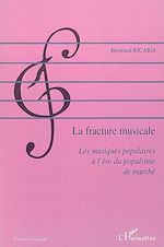 Télécharger le livre :  La fracture musicale