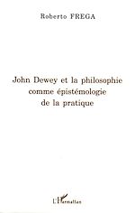 Télécharger le livre :  John Dewey et la philosophie comme épistémologie de la pratique