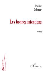 Download this eBook Les bonnes intentions