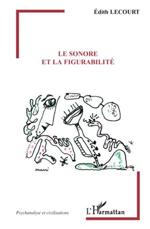 Téléchargez le livre :  Le sonore et la figurabilité
