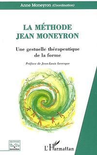 Télécharger le livre :  La Méthode Jean Moneyron