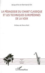 Télécharger le livre :  La pédagogie du chant classique et les techniques européennes de la voix