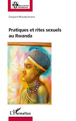 Download this eBook Pratiques et rites sexuels au Rwanda