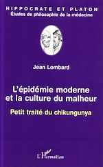 Télécharger le livre :  L'épidémie moderne et la culture du malheur