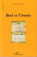 Télécharger le livre :  Brel et l'ironie