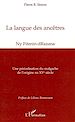 Télécharger le livre :  La langue des ancêtres