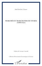 Télécharger le livre :  Marchés et marchands de vivres à Douala