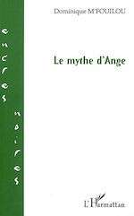 Télécharger le livre :  Le mythe d'Ange
