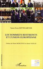 Télécharger le livre :  Les sommets restreints et l'Union européenne
