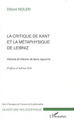Download this eBook La Critique de Kant et la métaphysique de Leibniz