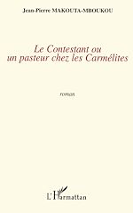 Télécharger le livre :  Le contestant ou un pasteur chez les carmélites
