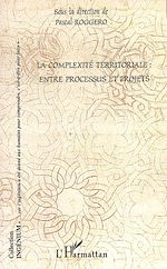 Télécharger le livre :  La complexité territoriale : entre processus et projets
