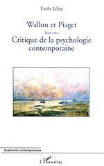 Télécharger le livre :  Wallon et Piaget