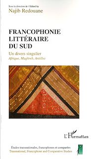 Télécharger le livre :  Francophonie littéraire du Sud