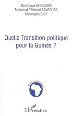 Download this eBook Quelle transition politique pour la Guinée ?