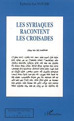 Télécharger le livre :  Les syriaques racontent les croisades