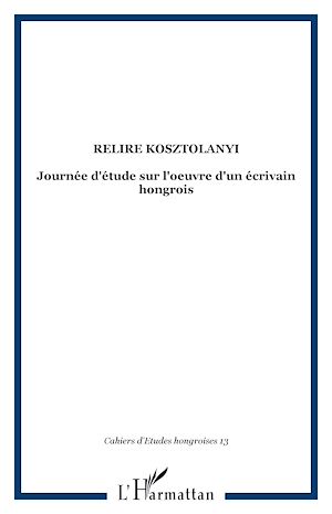 Téléchargez le livre :  Relire Kosztolanyi