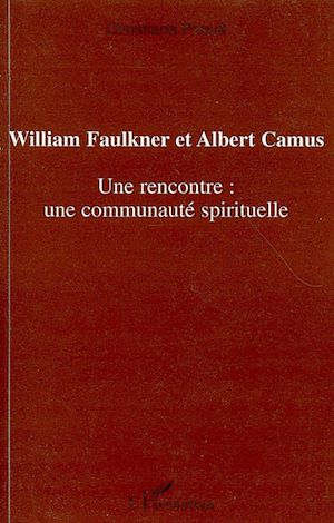 Téléchargez le livre :  William Faulkner et Albert Camus