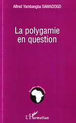 Download this eBook La polygamie en question