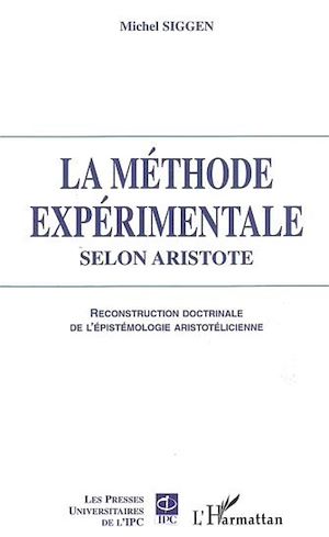 Téléchargez le livre :  La Méthode expérimentale selon Aristote