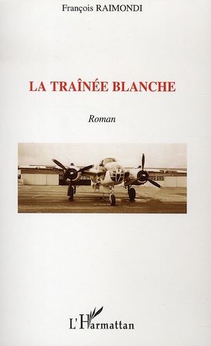 Téléchargez le livre :  La traînée blanche