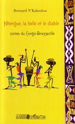 Télécharger le livre :  Nkengue, la belle et le diable