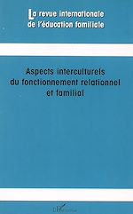 Télécharger le livre :  Aspects interculturels du fonctionnement relationnel et familial