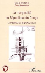 Télécharger le livre :  La marginalité en république du Congo