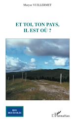 Télécharger le livre :  Et toi, ton pays, il est où ?