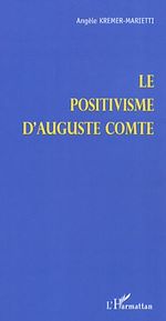Télécharger le livre :  Le positivisme d'Auguste Comte