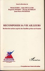 Télécharger le livre :  Recomposer sa vie ailleurs