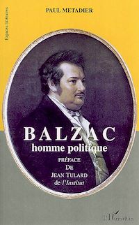 Télécharger le livre :  Balzac, homme politique