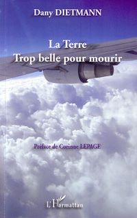 Télécharger le livre :  La terre trop belle pour mourir