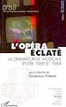 Télécharger le livre :  L'opéra éclaté