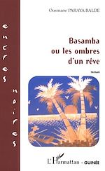 Télécharger le livre :  Basamba ou les ombres d'un rêve